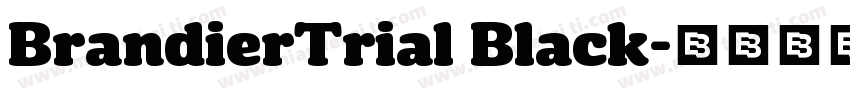 BrandierTrial Black字体转换